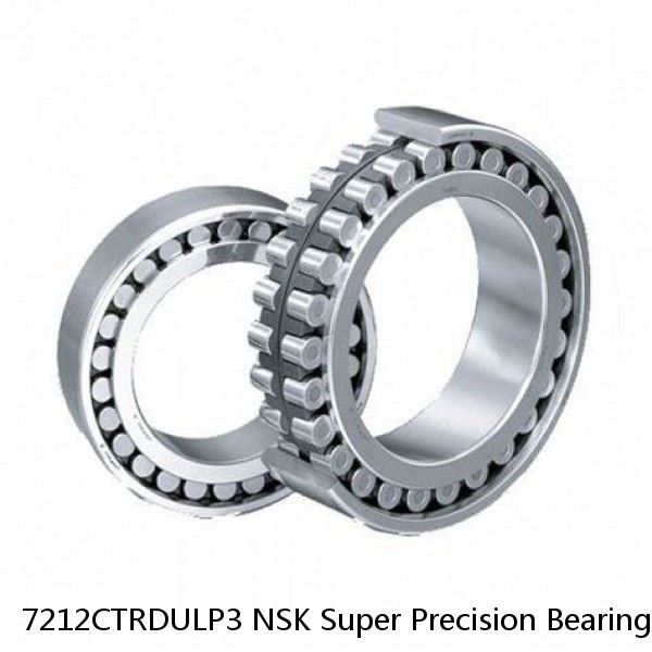 7212CTRDULP3 NSK Super Precision Bearings