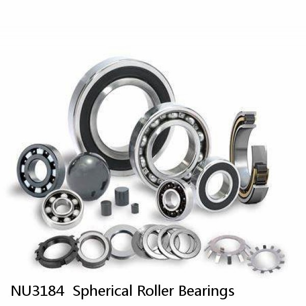 NU3184 Spherical Roller Bearings